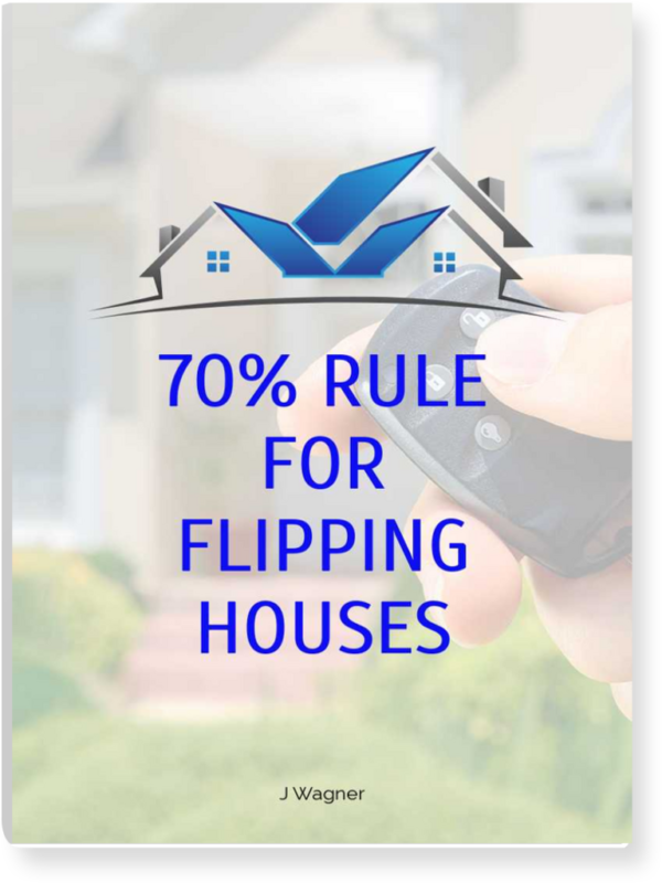 70% Rule for Flipping Houses